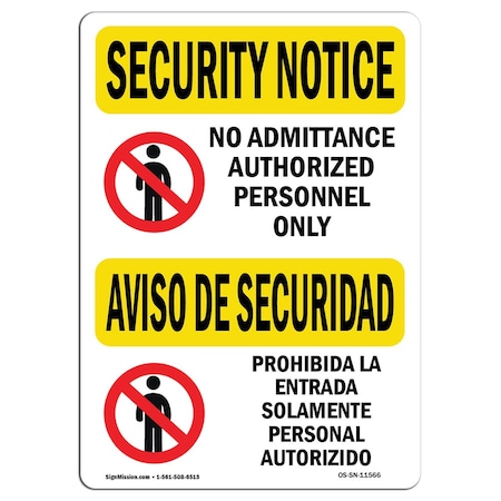 Signmission OSHA Security Sign, 12" Height, 18" Width, No Admittance Bilingual, Landscape, SN-D-1218-L-11566 OS-SN-D-1218-L-11566